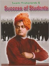 SWAMI VIVEKANANDA AND SUCCESS OF STUDENTS