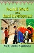 Social Work and Rural Development - Alex B. Fernandez & K Geethakumari