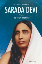 Spiritual Masters: Sarada Devi