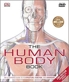 DK Medical Reference Books THE HUMAN BODY BOOK an illustrated guide to its structure, function and disorders Includes DVD ROM