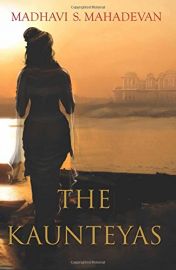 THE KAUNTEYAS - By Madhavi S Mahadevan