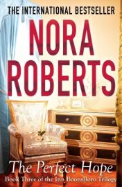 INN BOONSBORO TRILOGY - BOOK THREE : THE PERFECT HOPE 