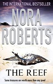 THE REEF by NORA ROBERTS some treasures are worth more than any jewel