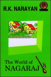 R K Narayan's : THE WORLD OF NAGARAJ