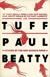 TUFF - By Paul Beatty