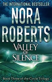 CIRCLE TRILOGY : BOOK THREE : : VALLEY OF SILENCE 
