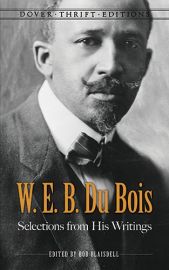 W. E. B. DU BOIS SELECTIONS FROM HIS WRITINGS