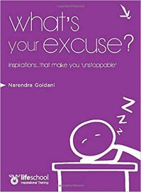 Whats Your Excuse? Inspirations... that make you 'unstoppable'