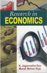 Research in Economics - K. Jagannatha Rao & Murali Mohan Raju