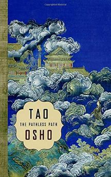 TAO - The Pathless Path by Osho
