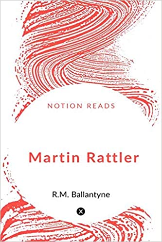 Martin Rattler (10 Copies)